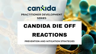 Candida Die Off Reactions Prevention And Mitigation Strategies  Dr Blake Myers ND [upl. by Magan]