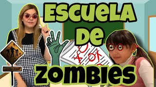 ZOMBIE EN LA ESCUELA [upl. by Sidwohl]