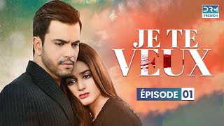 Je Te Veux  Épisode 01  Serie Indienne en Francais [upl. by Jaco]