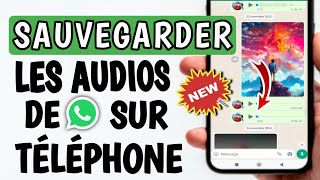 Comment enregistrer laudio whatsapp 2024  Comment sauvegarder laudio whatsapp sur telephone [upl. by Eilraep]