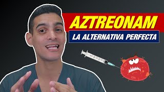 ¡AZTREONAM el MONOBACTÁMICO que debes CONOCER Su FARMACOLOGÍA en una CLASE [upl. by Decca]