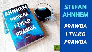 Stefan Ahnhem Prawda i tylko prawda [upl. by Lewis67]