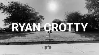 RYAN CROTTY [upl. by Kenwee]