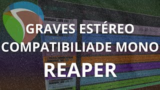 REAPER Baixo SynthBass 808 ESTÉREO e Compatibilidade MONO [upl. by Alra667]