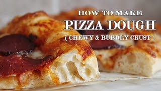 Homemade Pizza Dough Recipe  CRISPY CHEWY BUBBLY CRUST [upl. by Kauslick108]