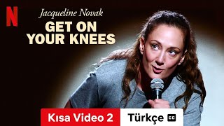 Jacqueline Novak Get on Your Knees Kısa Video 2 altyazılı  Türkçe fragman  Netflix [upl. by Kessler215]