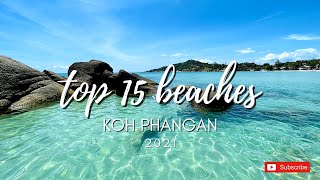 Ultimate Guide to Koh Phangans Top 15 Beaches in Stunning 4K  เกาะพะงัน  Beach Paradise 🇹🇭 [upl. by Jemimah518]