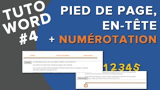 Tuto Word 4  Pied de page numérotation et en tête Balisez vos documents [upl. by Ziza]