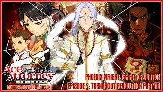 Apollo Justice Ace Attorney Trilogy  Spirit of Justice  Episode 5 Turnabout Revolution Part 18 [upl. by Ettennor]