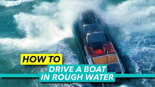 How to drive a boat in rough water  Big sea throttle techniques explained  Motor Boat amp Yachting [upl. by Kaazi112]