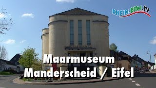 Maarmuseum Manderscheid  RheinEifelTV [upl. by Elrem]