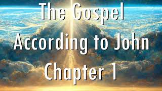 The Book of John  Chapter 1 KJV  narrated by Max McLean [upl. by Blasius]