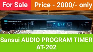 Sansui AUDIO PROGRAM TIMER AT202 Contact No  8750424840 [upl. by Danzig]