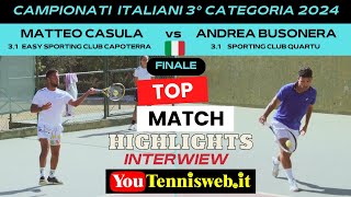 Campionati Italiani 3° categoria 2024 Matteo Casula vs Andrea Busonera Top Match Highlights Tennnis [upl. by Ssitruc]