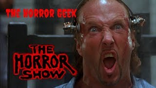 The Horror Show 1989 Review [upl. by Lise]