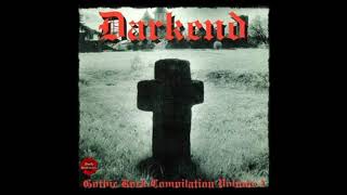 Darkend  Gothic Rock Compilation Vol l 1997 and Vol ll 1998  Full  Gothic Rock  PostPunk [upl. by Llertnov64]