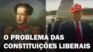 O PROBLEMA DAS CONSTITUIÇÕES LIBERAIS [upl. by Way706]