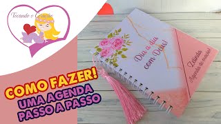 Como fazer uma Agenda Personalizada Passo a Passo [upl. by Daegal979]