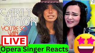 🎸 Carly Simon 🎸 Anticipation  Opera Singer REACTS LIVE [upl. by Gabriellia]