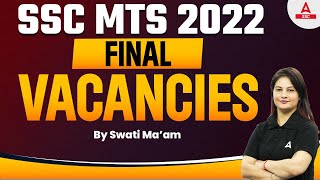 SSC MTS Final Vacancy 2022 Out  SSC MTS State Wise Vacancy Details By Swati Maam [upl. by Ozneral750]