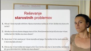 STAROSTNI problemi reševanje besedilnih nalog s pomočjo enačb [upl. by Yelmene]