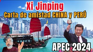 La carta de Xi Jinping al Perú quot El barco de la amistad Chino Peruanaquot apec apec2024 xijinping [upl. by Ilojna]