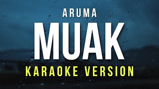 Muak  Aruma Karaoke [upl. by Asilam49]