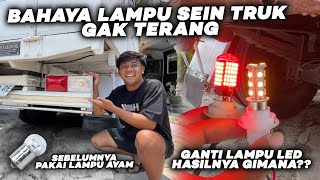 BIAR TAMBAH MENYALA‼️ GANTI LAMPU LED BUAT LAMPU SEIN TRUK [upl. by Antonina]