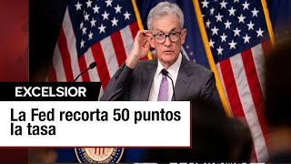 FED hace un agresivo recorte de tasas y marca el inicio de una posible relajación monetaria [upl. by Aneekat]