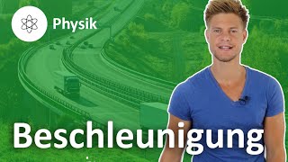 Beschleunigung Definition Arten und Formeln – Physik  Duden Learnattack [upl. by Ahtram32]