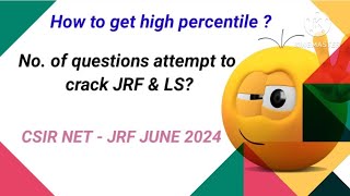 Tricks to secure high percentile  CSIR NET JUNE 2024  life science [upl. by Raul594]