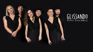 GLISSANDO VOCAL ENSEMBLE [upl. by Lexine]