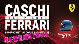 Caschi dei piloti Ferrari  15  76  Ronnie Peterson  1972  UNBOXING [upl. by Euv]