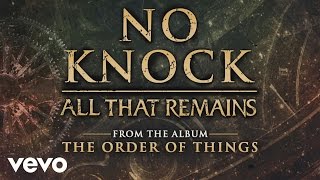 All That Remains  No Knock audio [upl. by Wolford321]