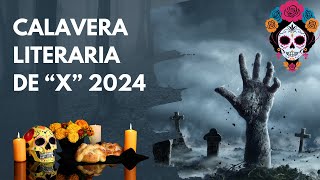 Calavera literaria de X 2024 [upl. by Mccreary]