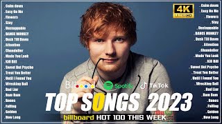 Top 40 Songs of 2022 2023🧶Selena Gomez Ed Sheeran Dua Lipa Adele Zayn🧶Top Billboard Songs 2023 [upl. by Yauqram]