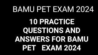 10 practice questions and answers for bamu pet exam 2024 [upl. by Marnia]