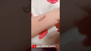 requested name Gufran ♥️ Muskan ♥️ mehndi tattoo Urdu  Dua mehndi creation  namestatus [upl. by Latini227]