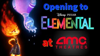 Opening to Elemental 2023 AMC Theaters [upl. by Darken]