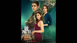 Do Patti Trailer Review Kajol Kriti Sanon Shaheer Sheikh 35 stars film streaming on 25 October [upl. by Froh]