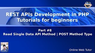 Learn REST APIs development in Core PHP Tutorials for Beginners 8 Read Single Data API Method POST [upl. by Ycnan]