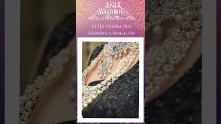 Fine Jewellery Sale amp Exhibition Asia Wedding amp Jewellery Show  46th Oct  ShangriLa  Bengaluru [upl. by Reiniar]