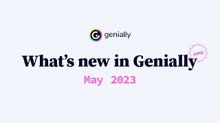 New in Genially  May 2023 [upl. by Meisel]