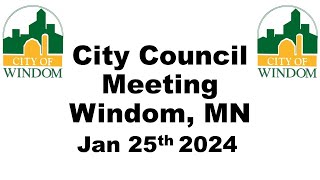 Windom City Council Meeting  January 25 2024 [upl. by Cherri]