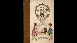 The Candle and the Cat by Mary Finley Leonard  Audiobook [upl. by Santoro]