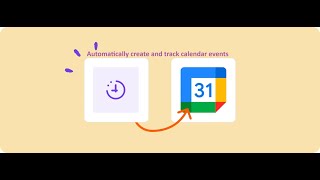 Automatically create and track calendar events [upl. by Hollenbeck]