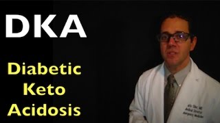 DKA Diabetic KetoAcidosis  patient education video [upl. by Ginger274]