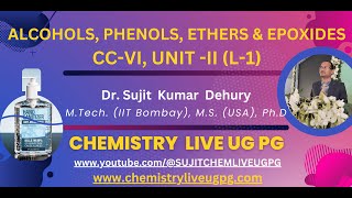 ALCOHOLS PHENOLS ETHERS LECTURE 1 CC VI UNIT II [upl. by Matias]