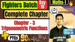 Complete Chapter 3 Trigonometric Functions Class 12th Maths1 fightersbatch newindianera [upl. by Htiekal]