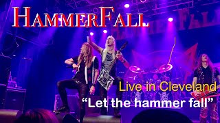 Hammerfall Live “Let the Hammer Fall” House of Blues Cleveland 5182024 [upl. by Wixted]